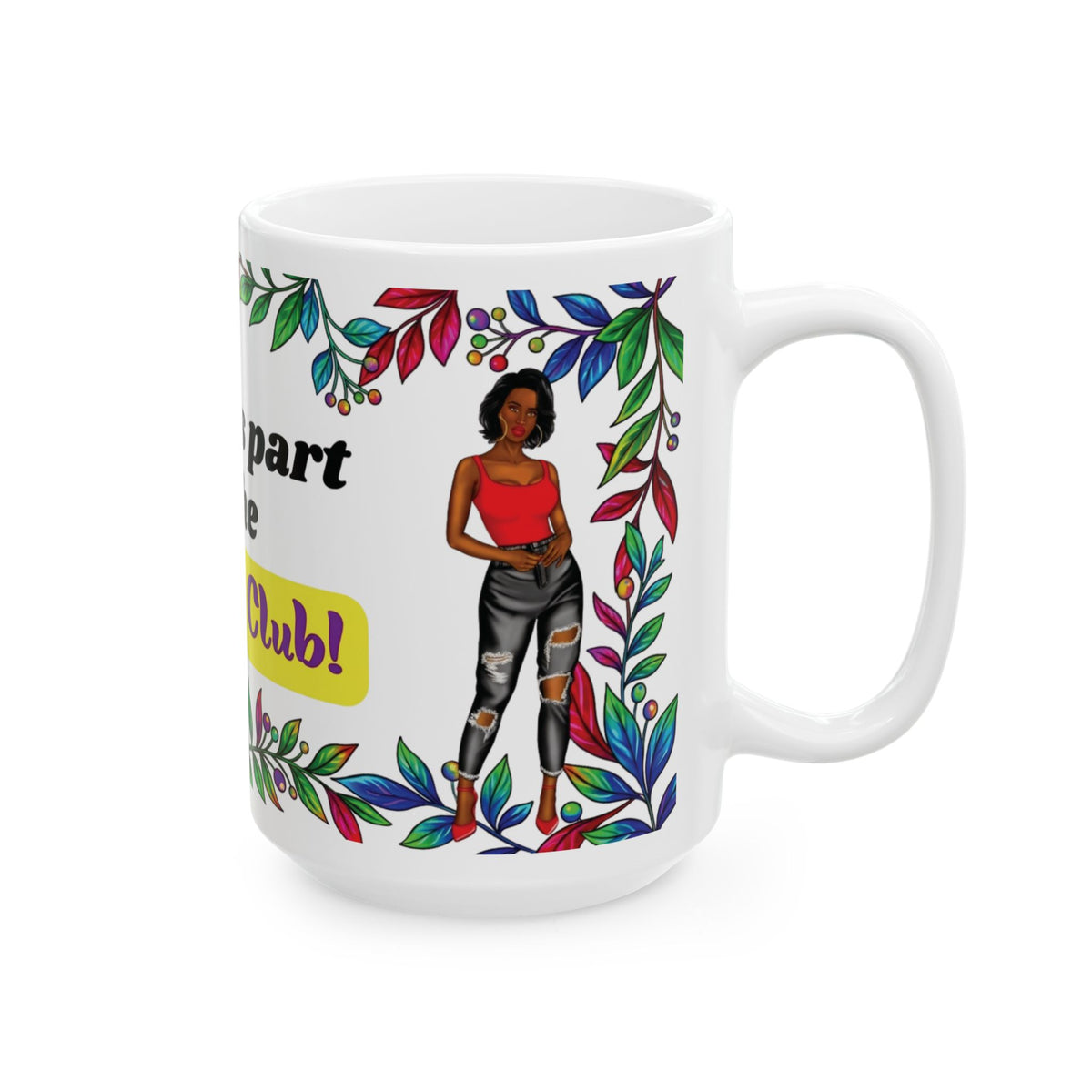 My Ex Is Part of the Ashawo Club Mug