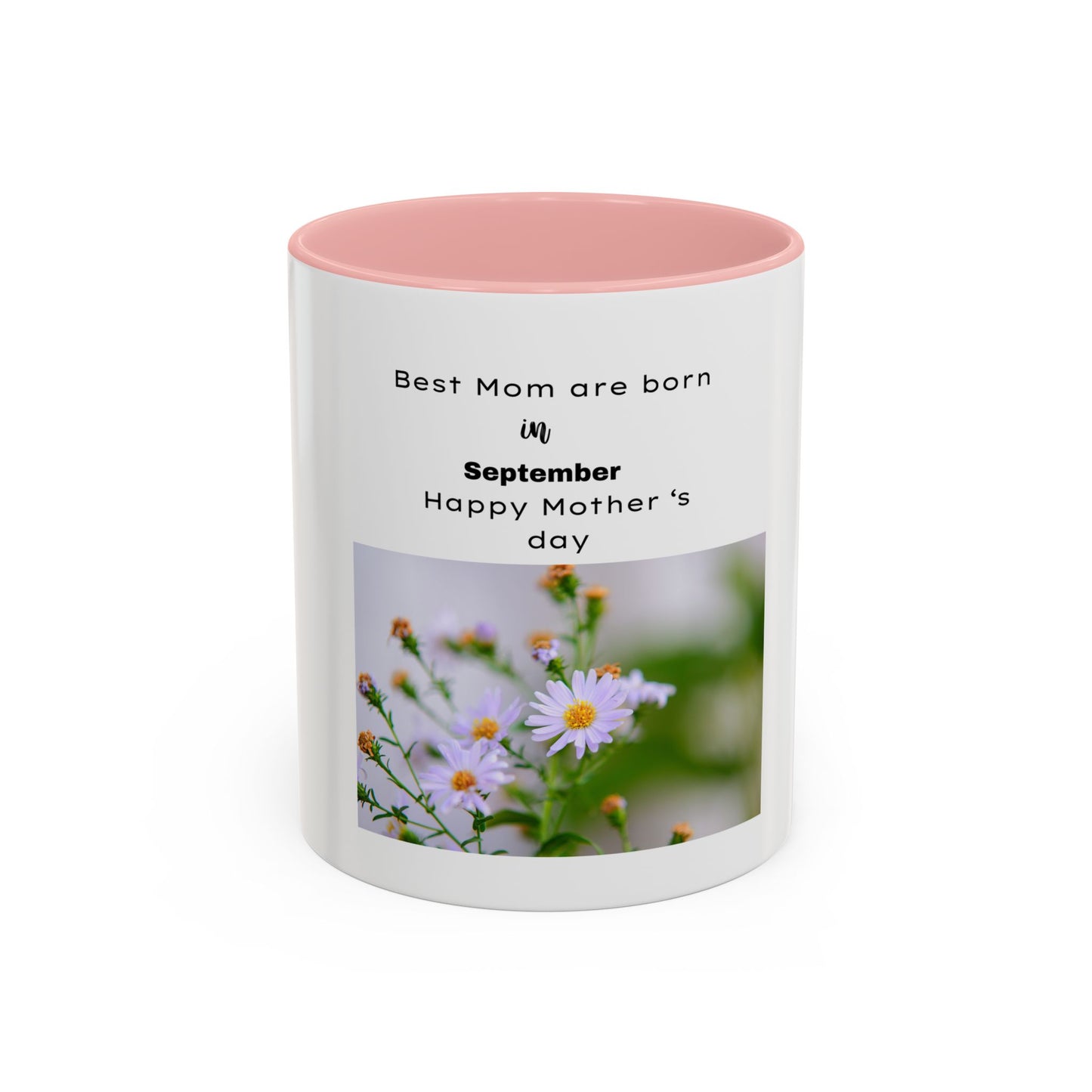September Mom Floral Coffee Mug — "Best Mom are born in September" Mother's Day Gift (11/15oz)