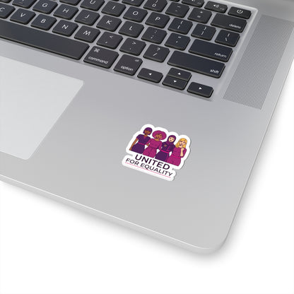 United for Equality Kiss-Cut Stickers | IWD feminist slogan, empowerment sticker