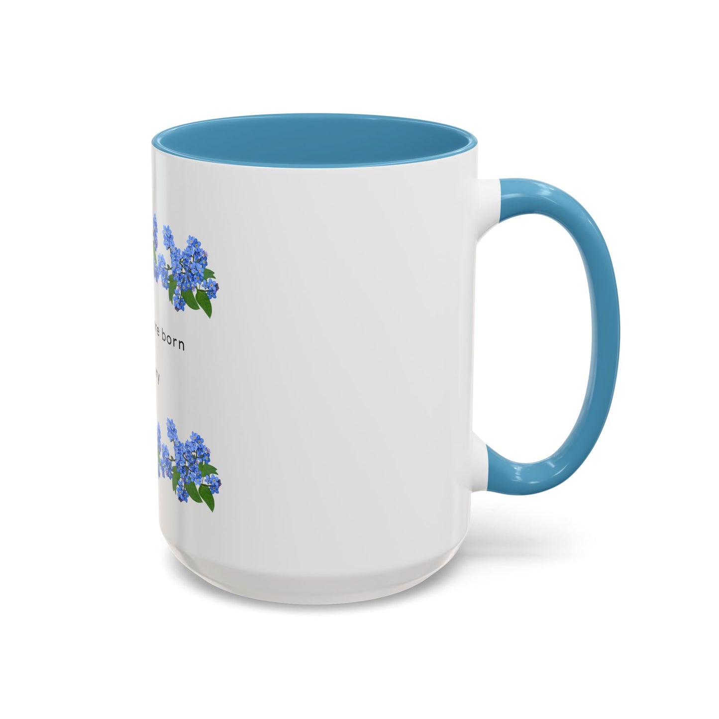 February Mom Coffee Mug — "Best Mom are born in February" Floral Accent Mug (11/15oz)