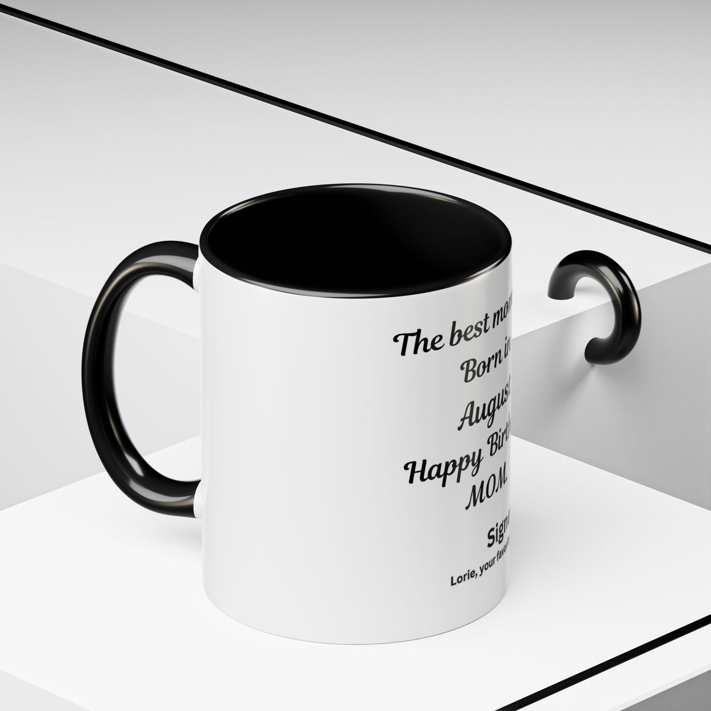 August Birthday Mom Coffee Mug – "The Best Moms Are Born in August" Accent Mug (11/15 oz)