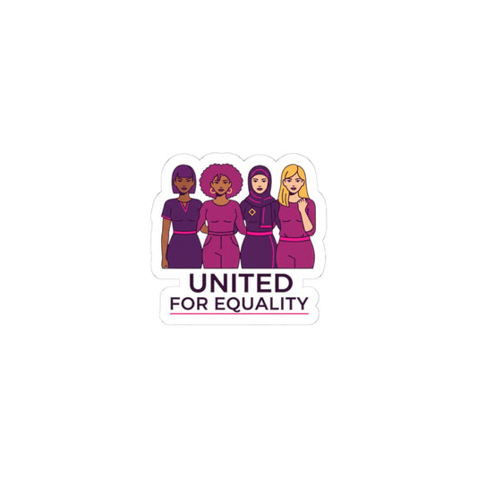 United for Equality Kiss-Cut Stickers | IWD feminist slogan, empowerment sticker